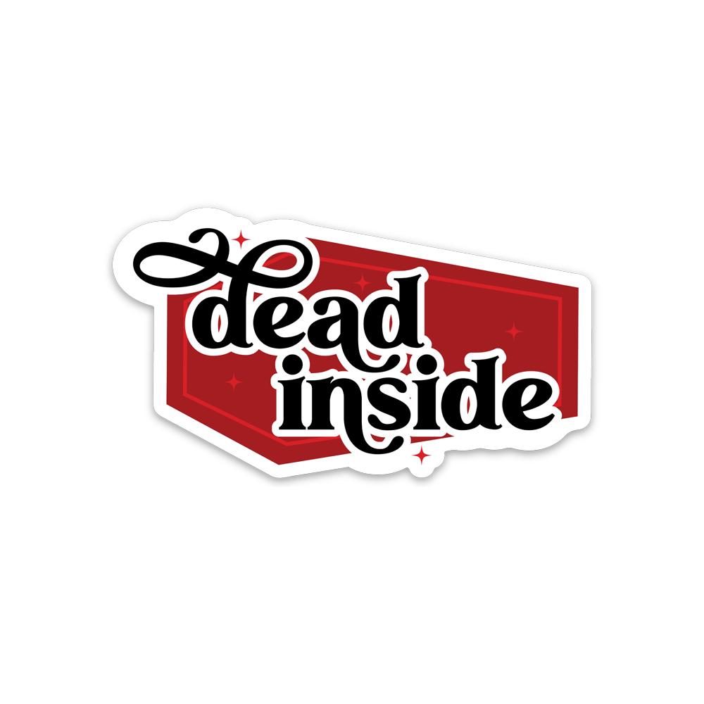 Dead Inside Sticker